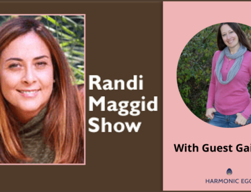 Can the Harmonic Egg help you reach your Highest Self? A conversation with Shaman Randi Maggid